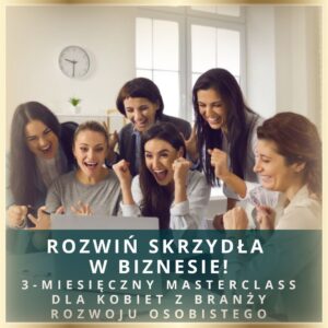 MASTERCLASS Rozwiń skrzydła w biznesie